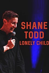 Primary photo for Shane Todd: Lonely Child