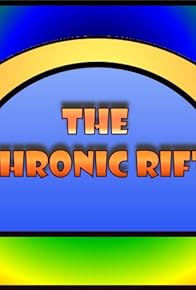 Primary photo for The Chronic Rift