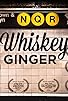 Primary photo for Whiskey Ginger