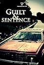 Guilt & Sentence (2010)