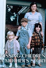 Primary photo for Missing Children: A Mother's Story