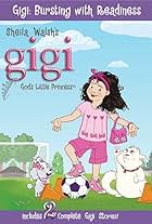 Gigi, God's Little Princess: Gigi's Ginormous Sneeze