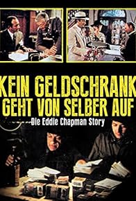 Primary photo for Kein Geldschrank geht von selber auf - Die Eddie-Chapman-Story