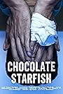 Chocolate Starfish (2020)