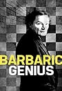 Barbaric Genius (2011)