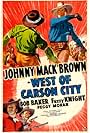 Bob Baker, Johnny Mack Brown, and Fuzzy Knight in West of Carson City (1940)