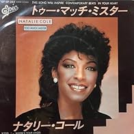 Primary photo for Natalie Cole: Too Much Mister