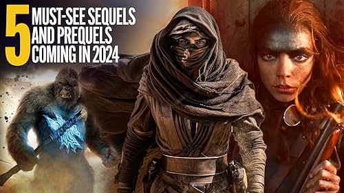 5 Must-See Sequels and Prequels Coming in 2024