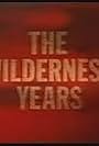 The Wilderness Years (1995)