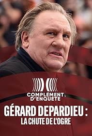 Gérard Depardieu in Gérard Depardieu: la chute de l'ogre (2023)