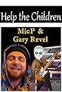 MicP, Michael Jesse Philllips, and Gary Revel in Help the Children (2023)