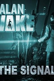 Alan Wake: The Signal (2010)