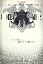 Au-delà des murs (2016)