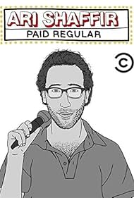 Ari Shaffir: Paid Regular (2015)