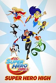 Primary photo for DC Super Hero Girls: Super Hero High