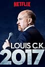 Louis C.K. 2017 (2017)