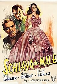 Hedy Lamarr, George Brent, and Paul Lukas in Schiava del male (1944)