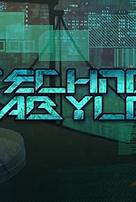 Primary photo for Technobabylon