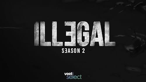 Illegal Season 2 Trailer (2021)