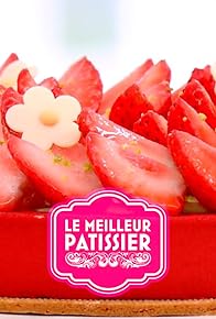 Primary photo for Le meilleur patissier