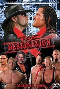 Primary photo for TNA Wrestling: Destination X