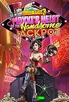 Borderlands 3: Moxxi's Heist of the Handsome Jackpot