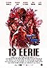 13 Eerie (2013) Poster