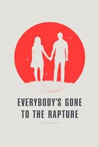 Primary photo for Everybody's Gone to the Rapture