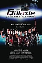 Dans une galaxie près de chez vous - Le film