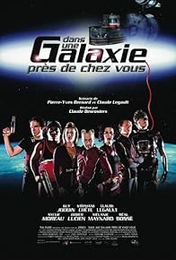 Primary photo for Dans une galaxie près de chez vous - Le film