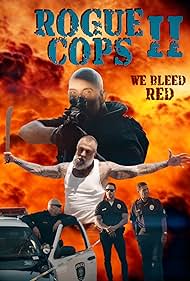 Rogue Cops 2 We Bleed Red