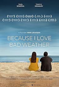 Because I Love Bad Weather (2024)