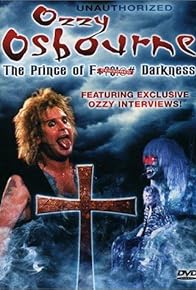 Primary photo for Ozzy Osbourne: The Prince of F*?$!@# Darkness