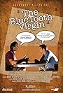 The Blue Tooth Virgin (2008)