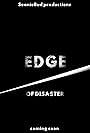 Edge of Disaster