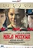 Mala Moskwa (2008) Poster