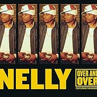 Primary photo for Nelly Feat. Tim McGraw: Over and Over