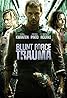 Blunt Force Trauma (2015) Poster