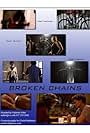 Broken Chains (2008)