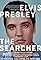 Elvis Presley: The Searcher's primary photo