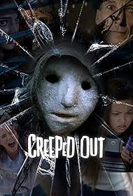 Creeped Out (2017)