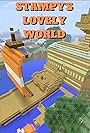 Stampy's Lovely World (2012)