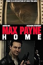 Max Payne: Home