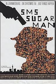 SMS Sugar Man (2008)