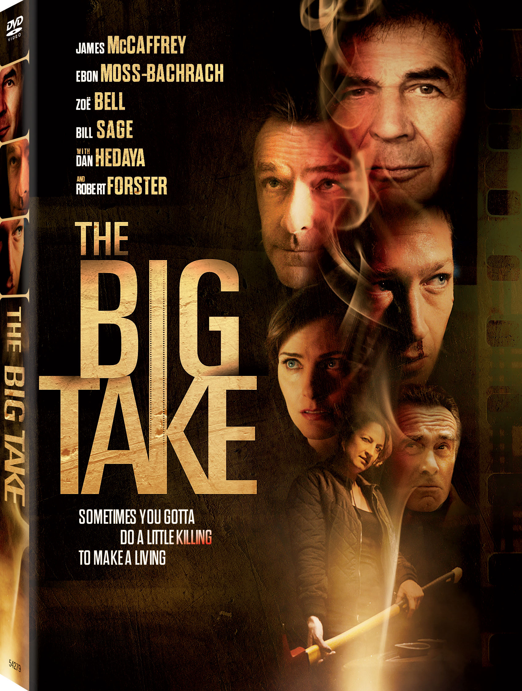 Dan Hedaya, Robert Forster, Oksana Lada, James McCaffrey, Ebon Moss-Bachrach, Bill Sage, Tara Westwood, and Zoë Bell in The Big Take (2018)