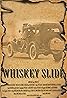 Whiskey Slide (2009) Poster