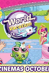 Primary photo for Shopkins World Vacation