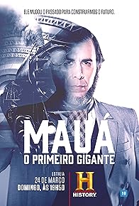 Primary photo for Mauá, O Primeiro Gigante