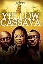 Yellow Cassava (2016)