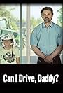 Can I Drive, Daddy? (2011)